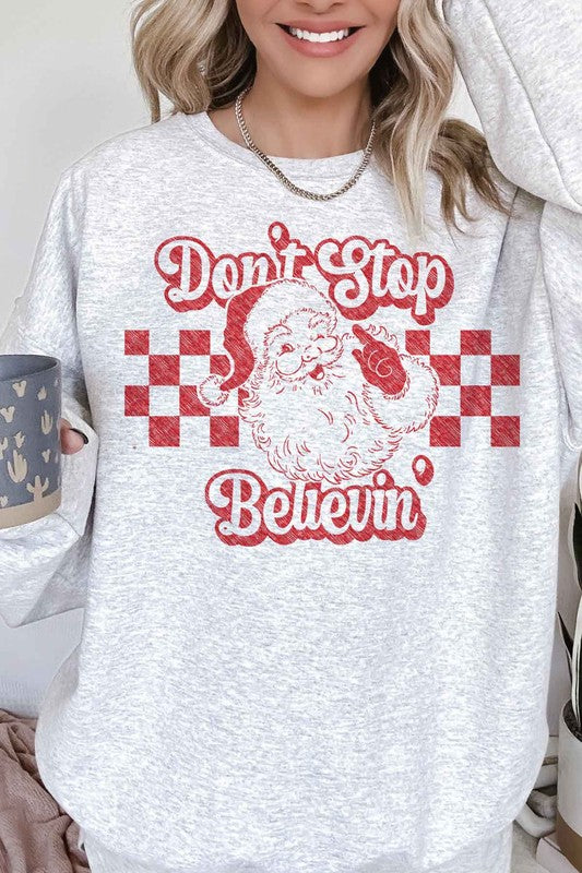 Don't Stop Believin Sweatshirt